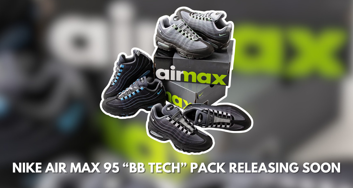 靴 Nike Air Max 95 BB TECH Nike Air Max 95 BB Tech Release (2026) – Full Colourways & Details