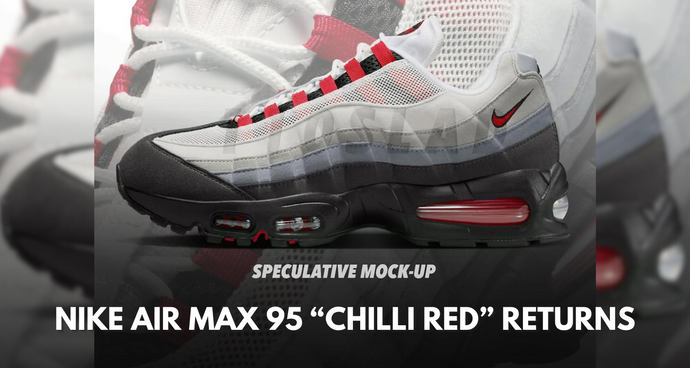 Nike Air Max 95 "Chilli Red" Heats Up for Early 2026