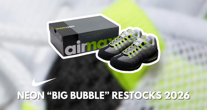 The Icon Returns: Nike Air Max 95 “Neon” Big Bubble Restock in 2026