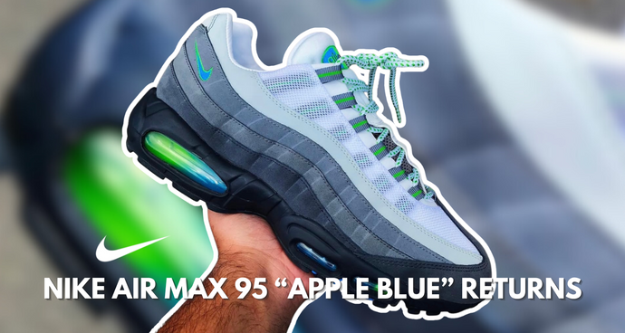 Nike Air Max 95 "Apple Blue" – A Fresh Twist on a Classic